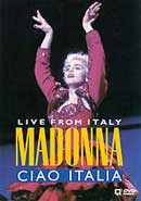 Madonna: Ciao Italia: Live from Italy
